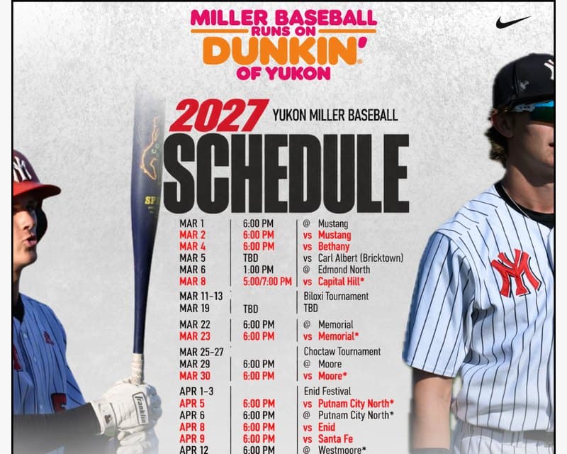 2027 Yukon Miller Baseball schedule graphic presented by Dunkin' of Yukon